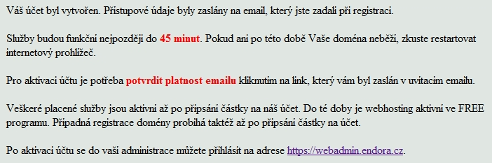 Potvrzení, výzva k vyčkání na e-mail.